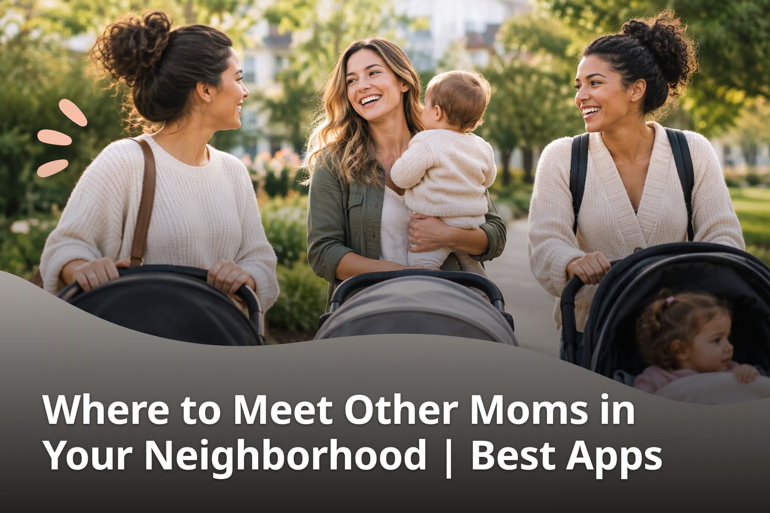 Where to Meet Other Moms in Your Neighborhood | Best Apps